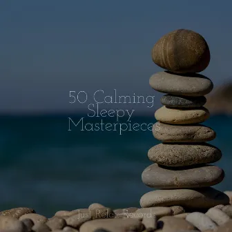 50 Calming Sleepy Masterpieces by Musica Reiki