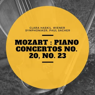 Mozart : Piano Concertos No. 20, No. 23 by Paul Sacher