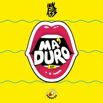 Ma' Duro by Innobass