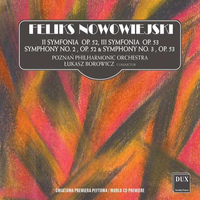 Nowowiejski: Orchestral Works