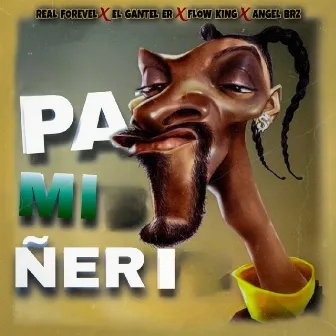 Pa Mi Ñeri by Real Forevel