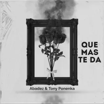 Que Mas Te Da by Malacosta Music