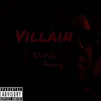 Villain by Dutch Avery