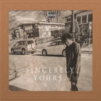 Sincerely Yours by Lil Los