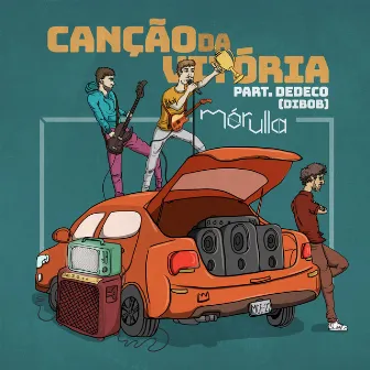 Canção da Vitória by Mórulla