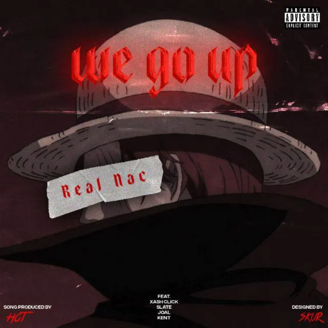 We go up (feat. Xash Click, Slate, Digeo Legi & KENT)