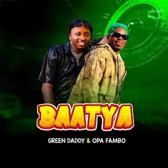 Baatya by Green Daddy