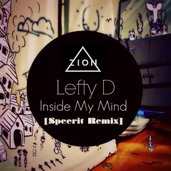 Inside My Mind (Speerit Remix) by Lefty D