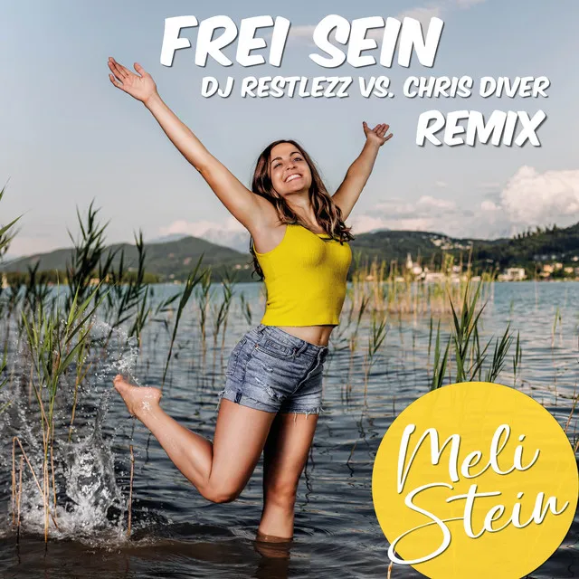 Frei sein (DJ Restlezz vs. Chris Diver Remix)