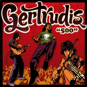 500 (Live Version) by Gertrudis