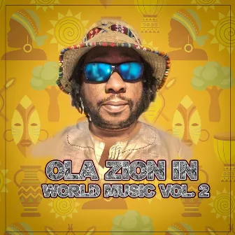 Ola Zion in World Music, Vol. 2 by Ola Zion