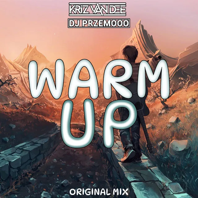 Warm Up (Original Mix)