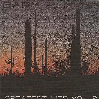 Greatest Hits Vol. 2 by Gary P. Nunn