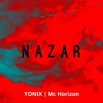 Nazar by Yonix Muzix