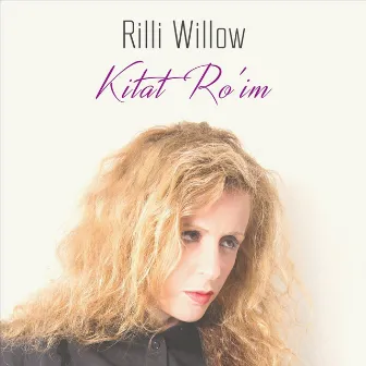 Kitat Ro'im by Rilli Willow