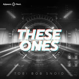 These Ones by Tobi Bob Snoid