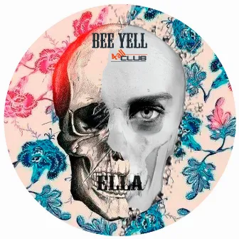 Ella by Bee Yell