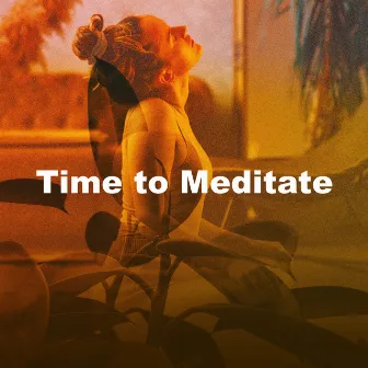 Time to Meditate by 8D Meditation