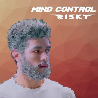 Mind Control by Risky