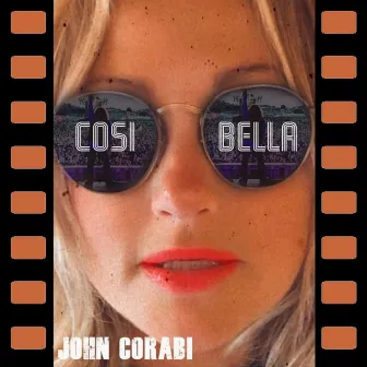 Cosi Bella (So Beautiful)... by John Corabi