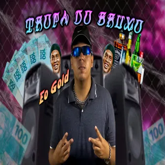 Tropa do Bruxo by Eo Gold