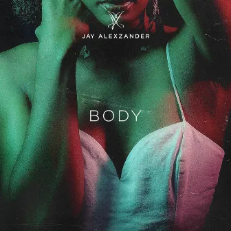 Body by Jay Alexzander