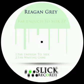 Far Enough To Seek EP by Reagan Grey