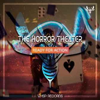 Ready for Action by The Horror Theater