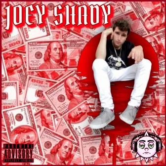 Joey Shady by Joey Shady