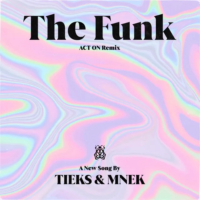 The Funk - ACT ON Remix