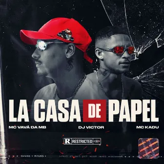 La Casa De Papel by MC Vavá da MB