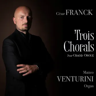 Trois Chorals pour Grand Orgue by Matteo Venturini