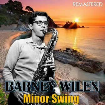 Minor Swing (Remastered) by Barney Wilen