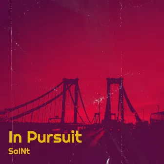 In Pursuit by SaINt