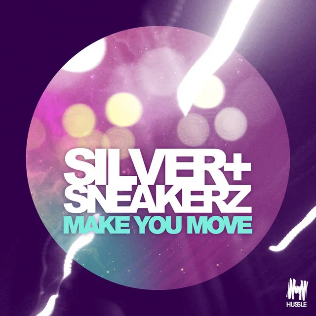 Make You Move - Original Mix