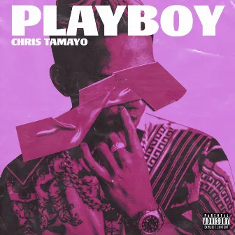 PLAYBOY by Chris Tamayo