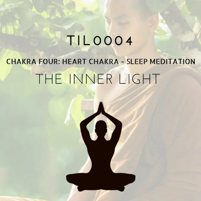 Chakra Four: Heart Chakra - Sleep Meditation