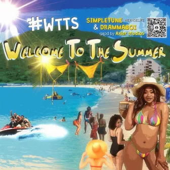 WELCOME TO THE SUMMER #WTTS by Simpletune WeFACELife