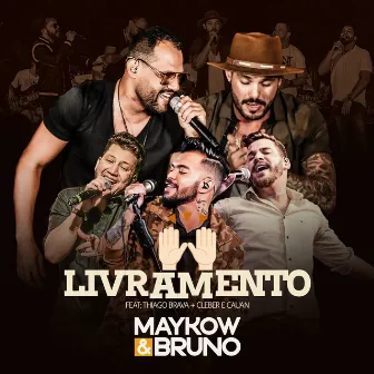 Livramento (Ao Vivo) by Maykow & Bruno