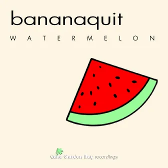 Watermelon by Bananaquit