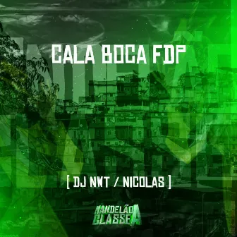 Cala Boca Fdp by DJ Nicolas