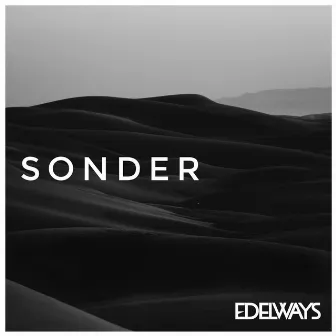 Sonder by Edelways