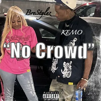 No Crowd by Lil Kemo