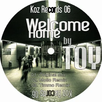 Welcome Home by Toy