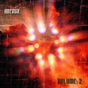 Arcrux, Vol. 2 by Arcrux