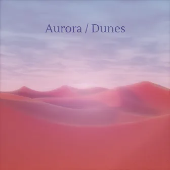 Aurora | Dunes by Tanza3D