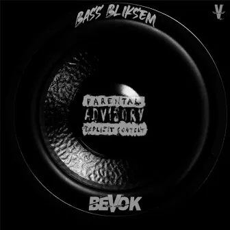 Bass Bliksem by Bevok