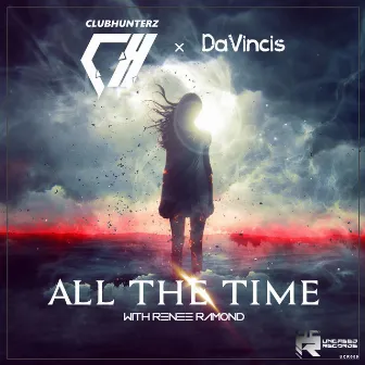 All The Time by DaVincis