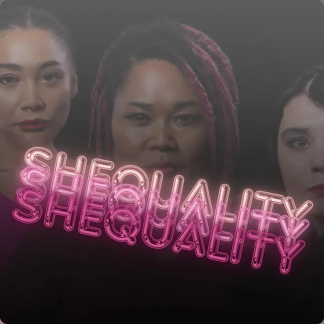 SheQuality