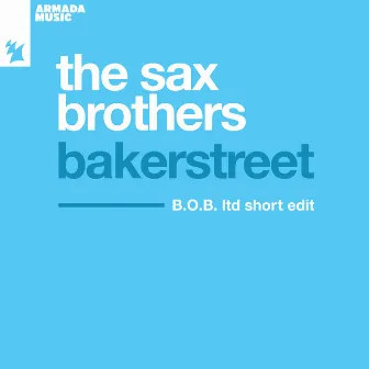 Bakerstreet (B.O.B Ltd. Short Edit) by B.O.B. Ltd.